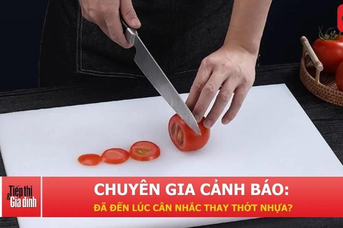 Vì sao nên hạn chế dùng thớt nhựa trong nhà bếp? - Tạp chí Tiếp thị &amp; Gia đình