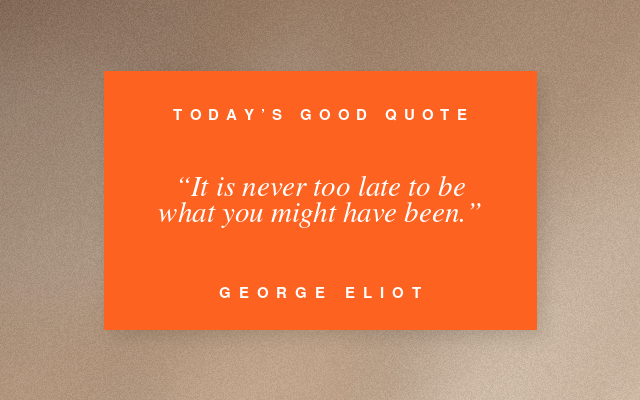 The Good Daily quote graphic for Tuesday, August 4, 2026