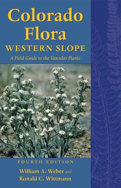 Colorado Flora- Western Slope, Fourth Edition