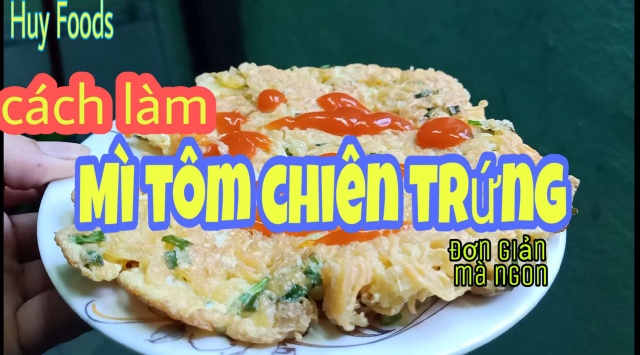 Mì Tôm Chiên Trứng