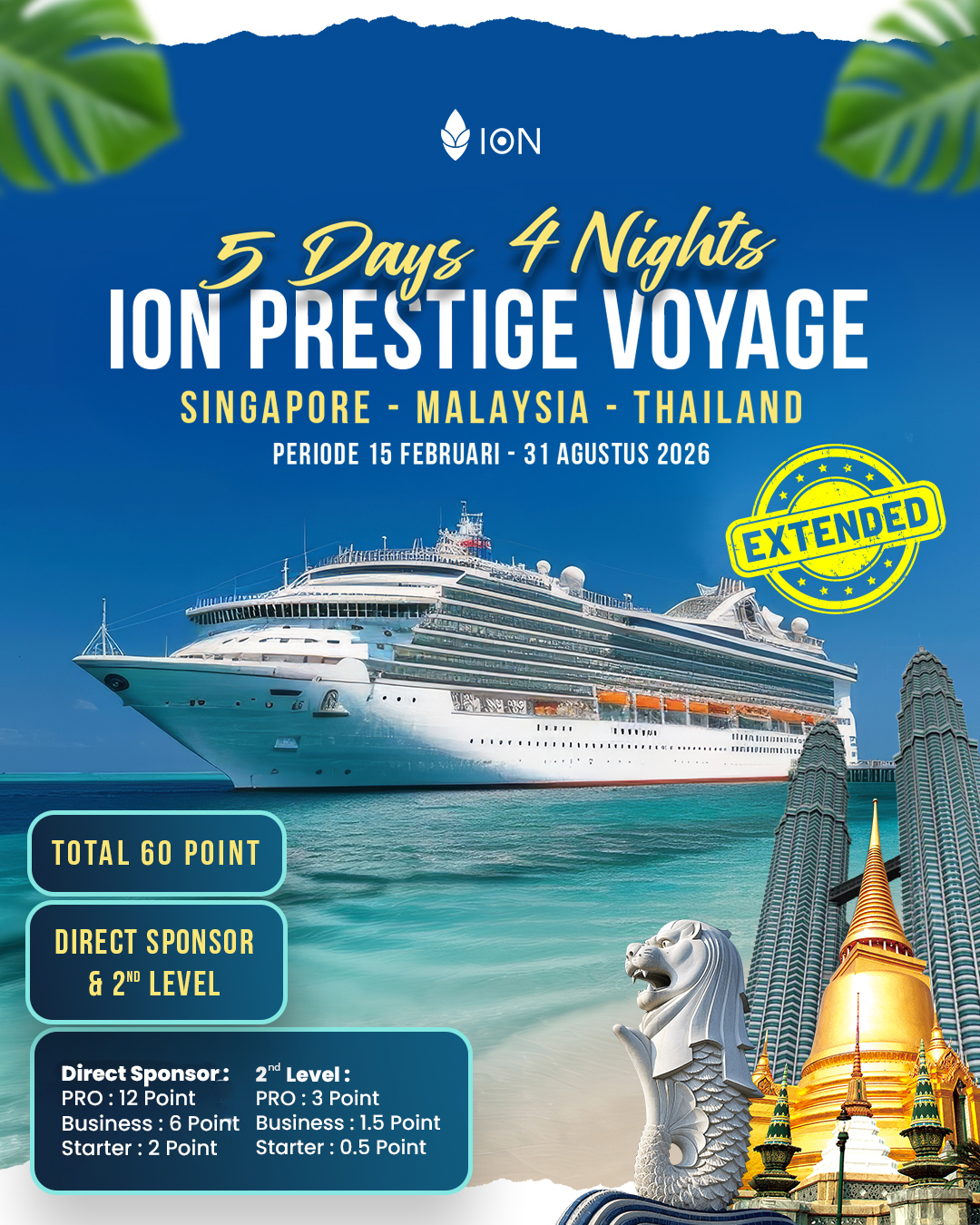 ION PRESTIGE VOYAGE - 5 Days 4 Nights