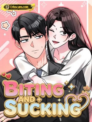 Biting and Sucking