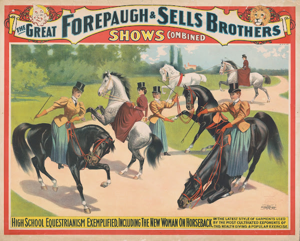 The great Forepaugh  Sells Brothers shows combined High school equestrianism exe
