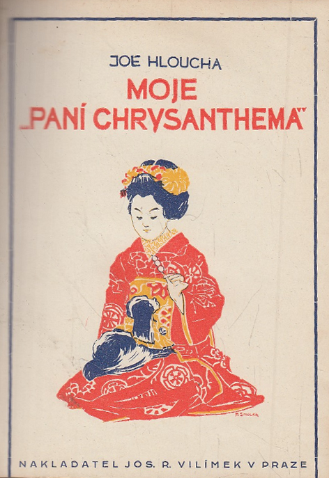 Moje paní Chrysanthema Zápisky z Japonska