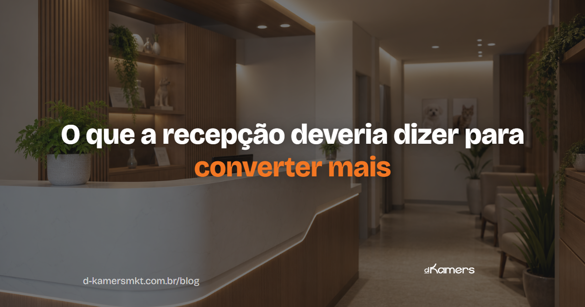 O que a recepção da sua clínica veterinária deveria dizer para converter mais: scripts prontos