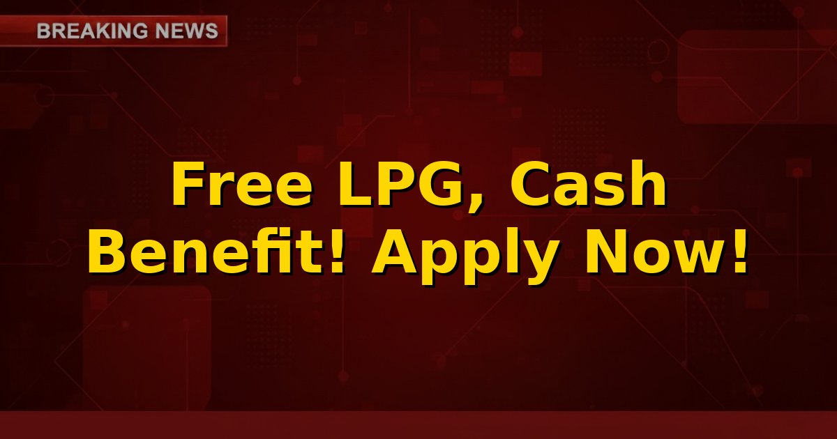 Graphic showing a gas cylinder and currency notes, symbolizing the government's free LPG and cash benefit scheme for ration card holders.