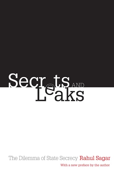 Secrets and Leaks- The Dilemma of State Secrecy