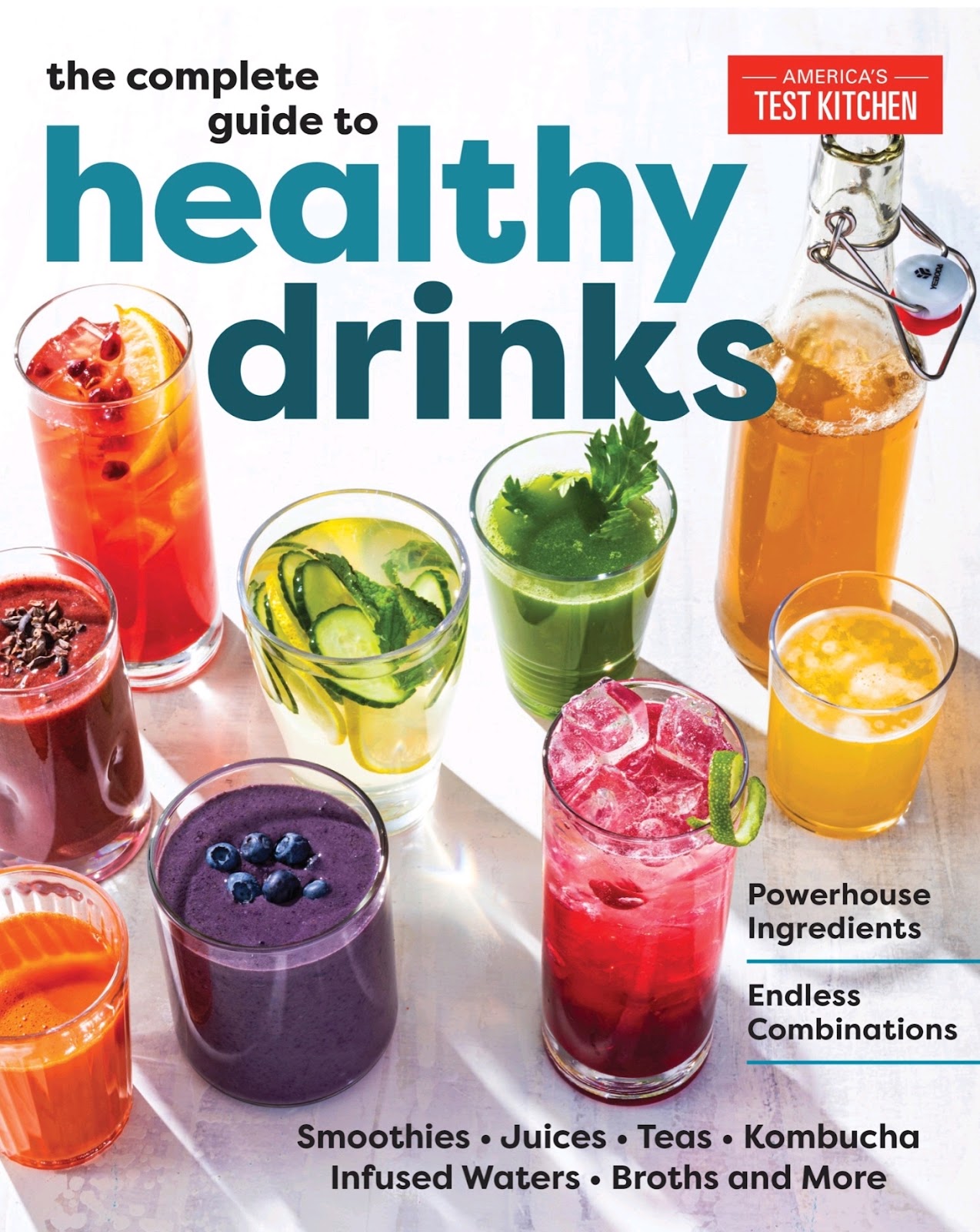 The Complete Guide to Healthy Drinks: Powerhouse Ingredients, Endless Combinations *