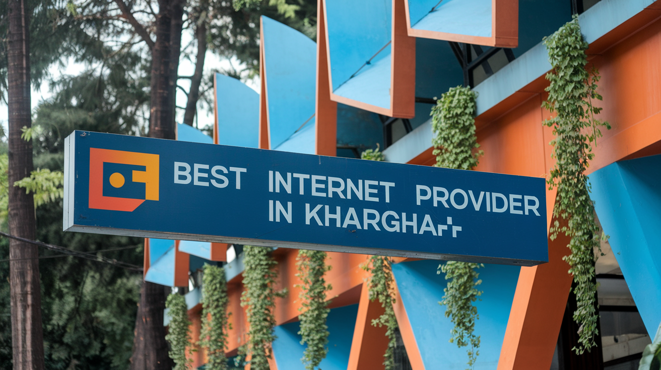 Best Internet Provider in Kharghar – Top Picks 2026