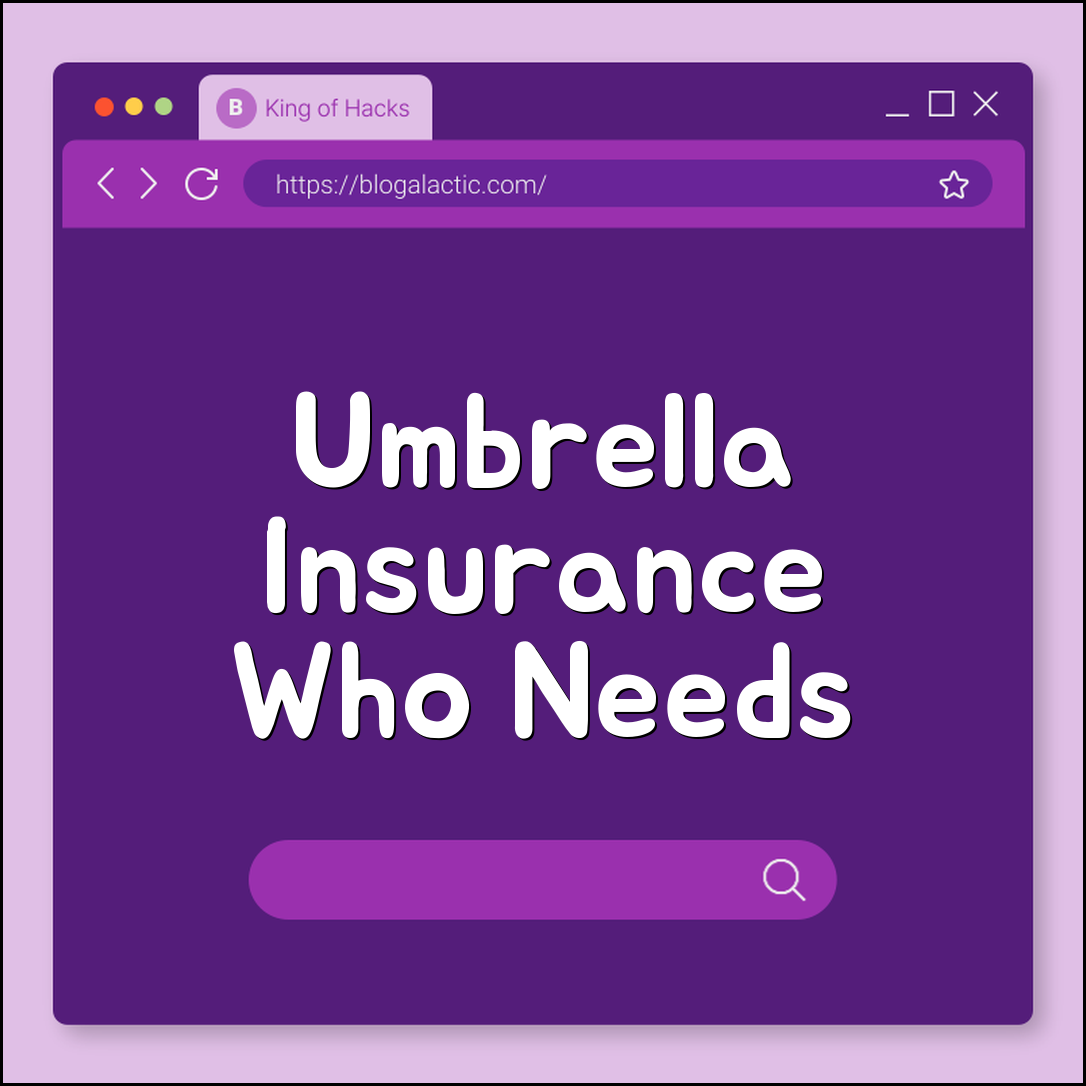 Umbrella Insurance Explained: Who Needs Extra Liability Coverage? (Asset Protection, Lawsuits, High Net Worth)