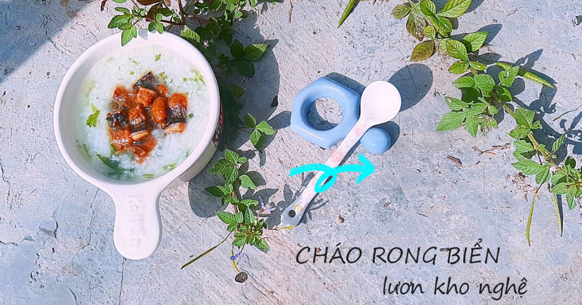 Cháo rong biển lươn kho nghệ