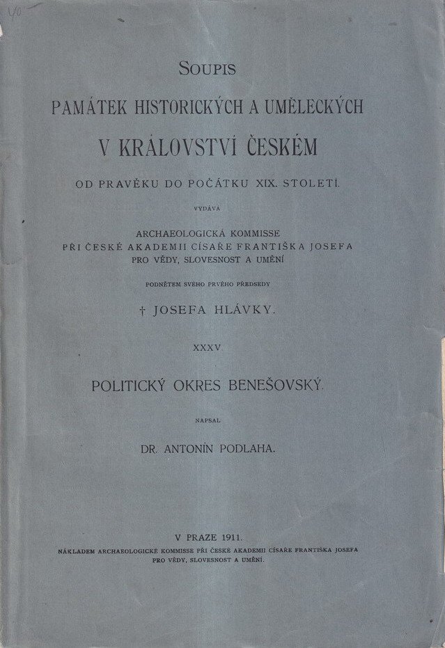 Soupis památek historických a uměleckých v království Českém od pravěku do konce XIX. století – XXXV, - Politický okres Benešovský