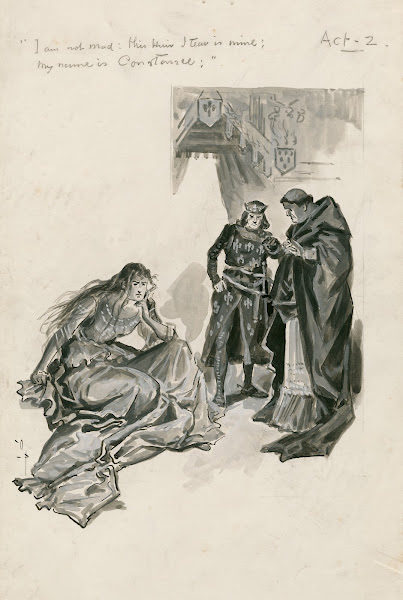 King John III 4 I am not mad this hair I tear is mine my name is Constance 1899