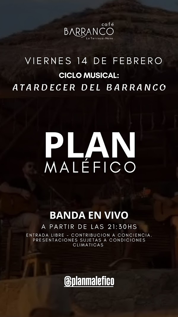 Atardecer en barranco con ''Plan Maléfico''