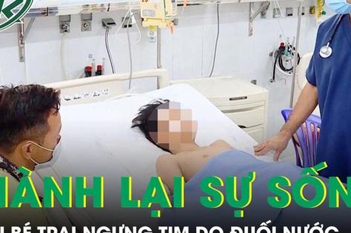 10 phút sinh tử giành lại sự sống cho bé trai ngưng tim do đuối nước - Báo Sức Khỏe &amp; Đời Sống