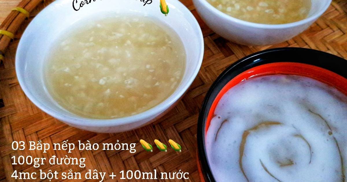 Chè bắp nếp 🌽