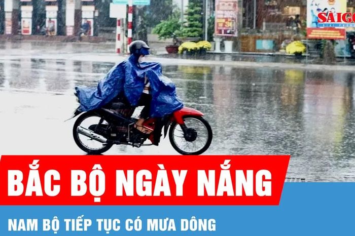 Bắc bộ ngày nắng nóng, Nam bộ tiếp tục có mưa dông - Báo Sài Gòn Giải Phóng