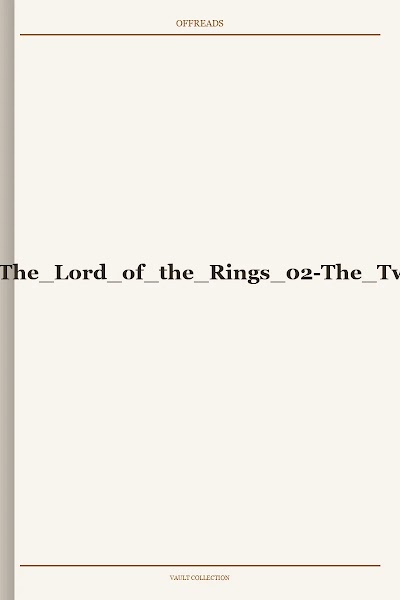 Tolkien, J.R.R.-The Lord of the Rings 02-The Two Towers
