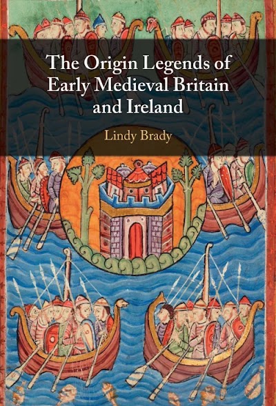 Origin Legends of Early Medieval Britain and Ireland, The