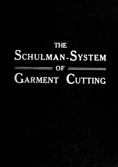 schulmans system of garment cutting 1916