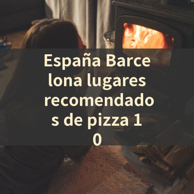 España Barcelona lugares recomendados de pizza 10 썸네일