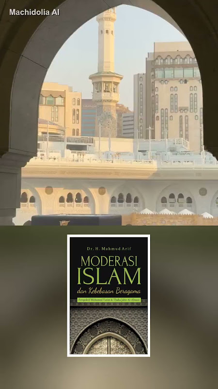 Buku Moderasi Islam dan Kebebasan Beragama Perspektif Mohamed Yatim dan Thaha Jabir Al-Alwani