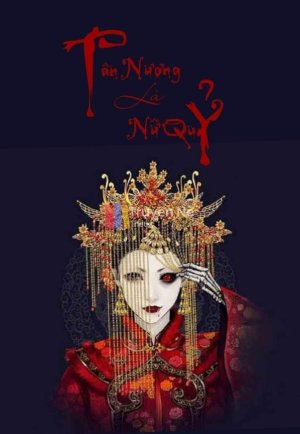Tân Nương Là Nữ Quỷ