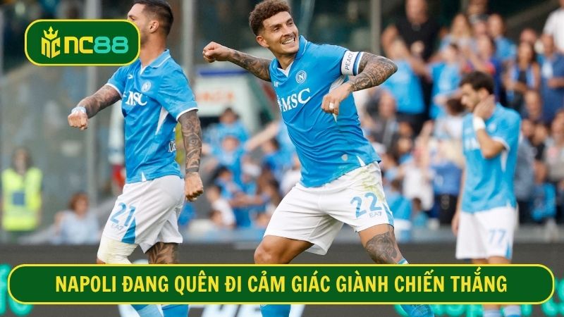 Napoli đang gặp khó trong việc tạo chuỗi thắng