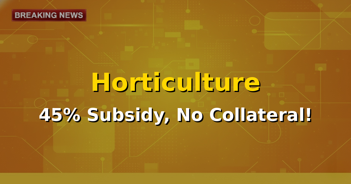 An image showing farmers working in a modern horticulture farm, with ripe fruits and vegetables, symbolizing growth and government support through the Atma Nirbhar Bagwani Yojana.