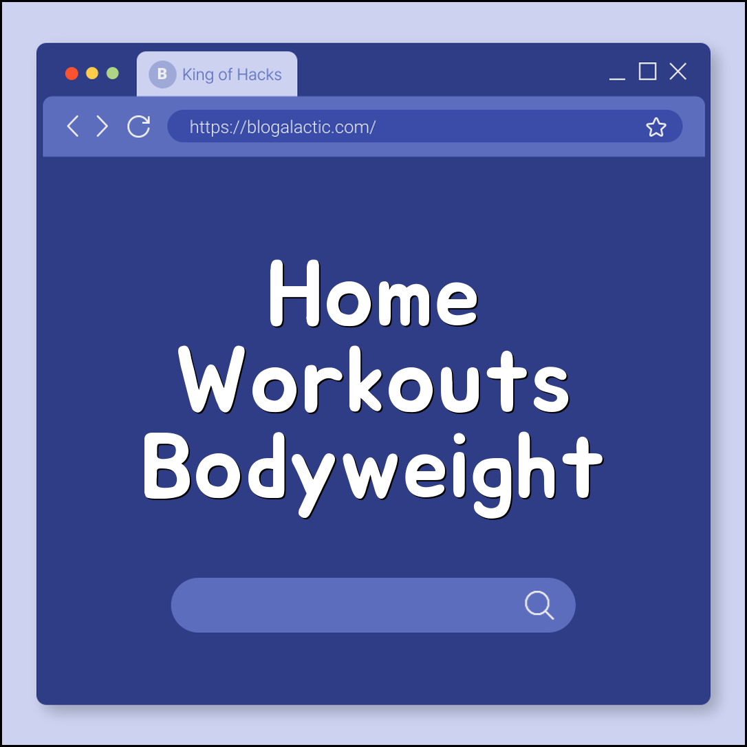 Simple workouts at home (bodyweight, strength, cardio)