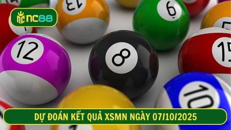 Dự đoán kết quả XSMN 3 đài dự thưởng ngày 07/10/2025