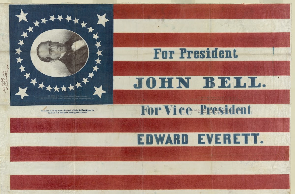 For President John Bell For Vice President Edward Everett 1860