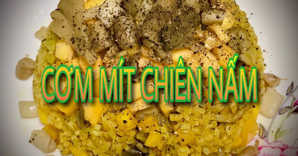 Cơm mít chiên nấm