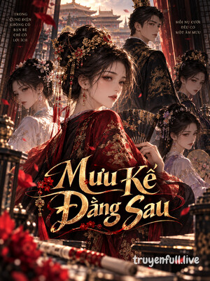 Mưu Kế Đằng Sau