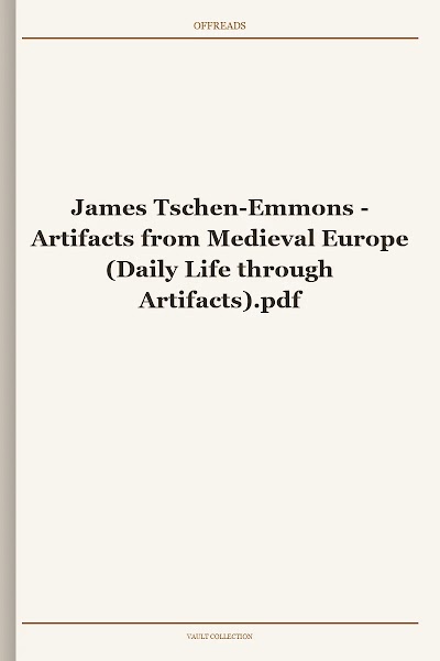 Artifacts from Medieval Europe (Daily Life through Artifacts)