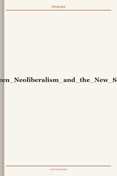 Cooper-Family Values Between Neoliberalism and the New Social Conservatism-2017