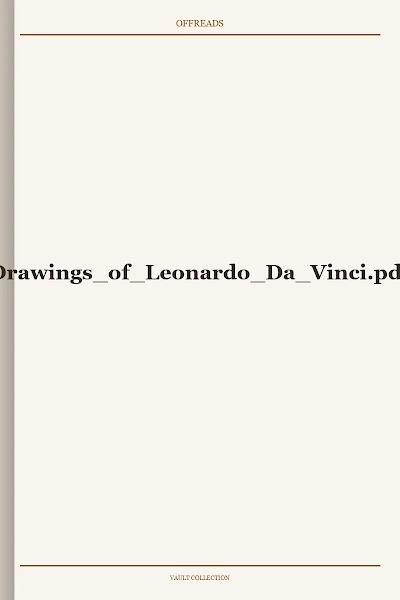 Drawings of Leonardo Da Vinci