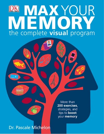Max Your Memory_ The Complete Visual Program-DK ADULT