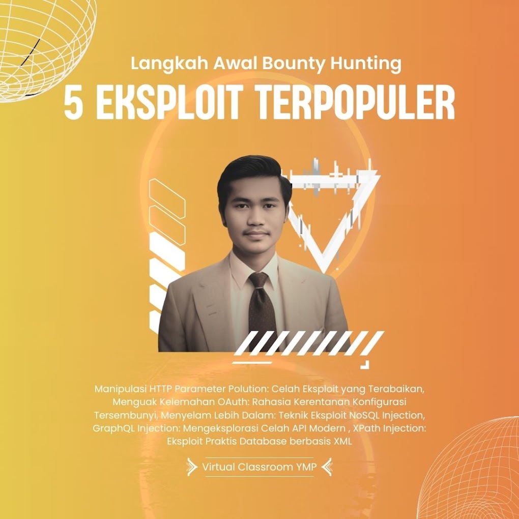 Langkah Awal Bounty Hunting: Simulasi 5 Teknik Eksploit Terpopuler