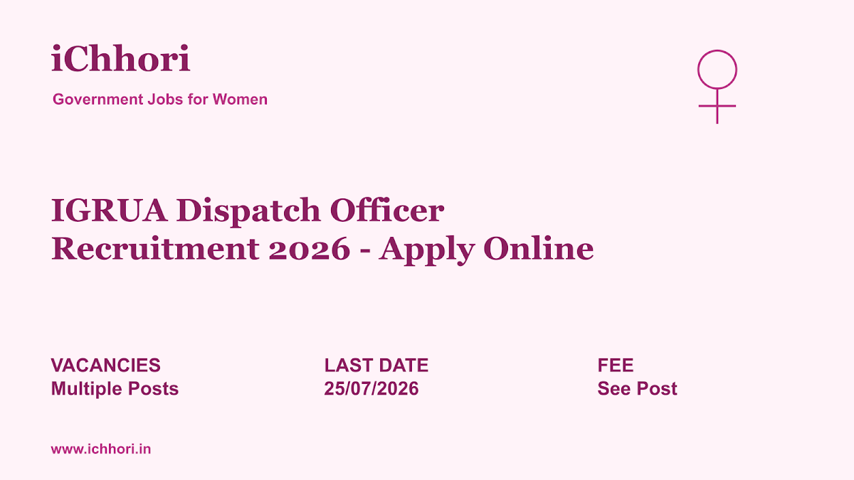 IGRUA Dispatch Officer Recruitment 2026 - Apply Online - iChhori