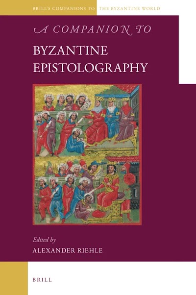 Companion to Byzantine Epistolography, A