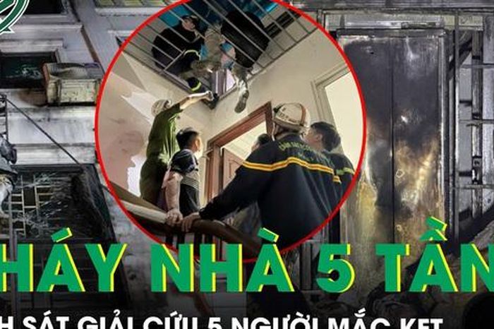 Cháy nhà 5 tầng trong đêm ở Hà Nội, cảnh sát giải cứu 5 người mắc kẹt - Báo Sức Khỏe &amp; Đời Sống