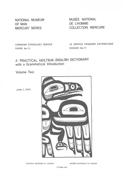 Practical Heiltsuk-English dictionary with a grammatical introduction- Volume 2 90737