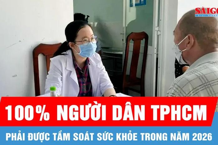 Gần 15 triệu người dân TPHCM phải được tầm soát sức khỏe trong năm 2026 - Báo Sài Gòn Giải Phóng