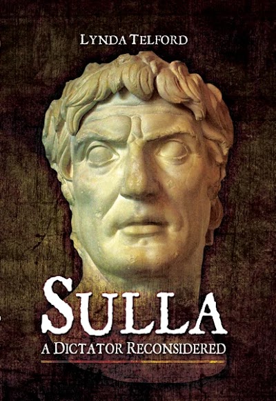 Sulla. A Dictator Reconsidered