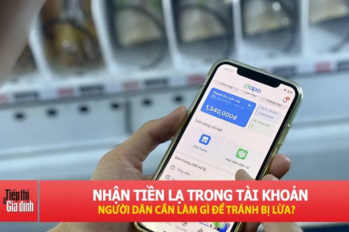 Cảnh báo chiêu lừa chuyển khoản nhầm rồi ép nạn nhân trả tiền - Tạp chí Tiếp thị &amp; Gia đình
