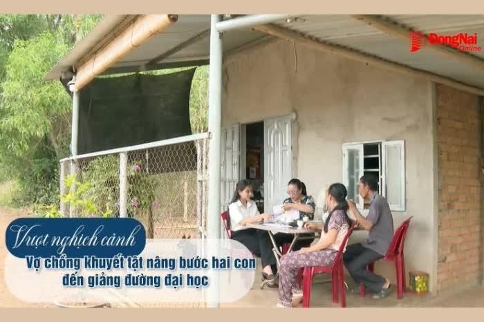 Vượt nghịch cảnh, vợ chồng khuyết tật nâng bước hai con đến giảng đường đại học - Báo Đồng Nai