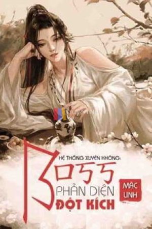 Hệ Thống Xuyên Nhanh: Boss Phản Diện Đột Kích