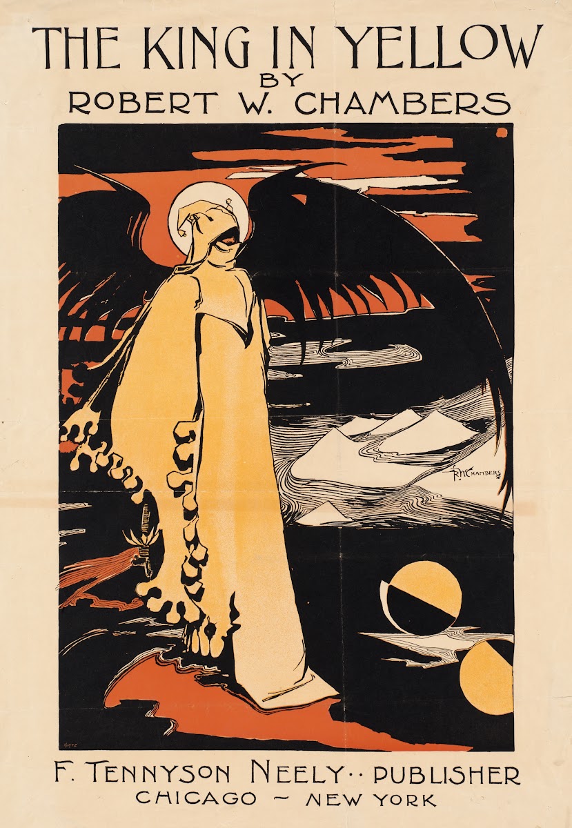 The king in yellow by Robert W Chambers ca 18901920