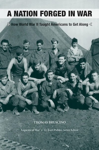 A Nation Forged in War- How World War II Taught Americans to Get Along